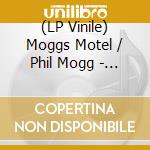(LP Vinile) Moggs Motel / Phil Mogg - Moggs Motel vinile