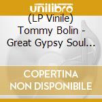 (LP Vinile) Tommy Bolin - Great Gypsy Soul (Black, 180Gr) vinile
