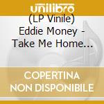 (LP Vinile) Eddie Money - Take Me Home Tonight- The Best Of (Yellow/Pink Haze) vinile