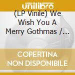 (LP Vinile) We Wish You A Merry Gothmas / Various (Red Marble) vinile