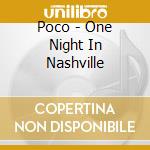 Poco - One Night In Nashville cd