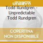 Todd Rundgren - Unpredictable Todd Rundgren cd