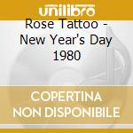 Rose Tattoo - New Year's Day 1980 cd