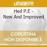 Hed P.E - New And Improved cd