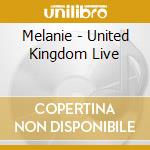 Melanie - United Kingdom Live cd