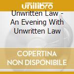 Unwritten Law - An Evening With Unwritten Law cd