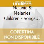 Melanie & Melanies Children - Songs She Sang At Woodstock cd
