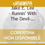 Jake E. Lee - Runnin' With The Devil- Deluxe Edition cd