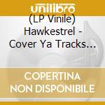(LP Vinile) Hawkestrel - Cover Ya Tracks (Purple Marble Vinyl) vinile
