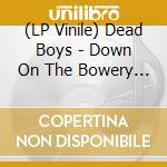 (LP Vinile) Dead Boys - Down On The Bowery (Green Vinyl) vinile