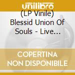 (LP Vinile) Blessid Union Of Souls - Live At Never On Sunday (Black/Clear/Gold Splatter Vinyl) vinile
