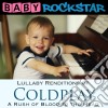 Baby Rockstar: Coldplay A Rush Of Blood To The Head: Lullaby Renditions / Various cd