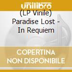 (LP Vinile) Paradise Lost - In Requiem vinile