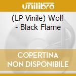 (LP Vinile) Wolf - Black Flame vinile