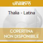 Thalia - Latina cd