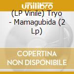 (LP Vinile) Tryo - Mamagubida (2 Lp) vinile