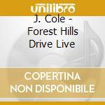 J. Cole - Forest Hills Drive Live cd