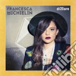 Francesca Michielin - Di20are