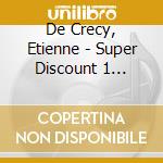 De Crecy, Etienne - Super Discount 1 (Version Deluxe) (2 Lp) cd