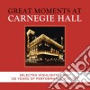 Great Moments At Carnegie Hall: Selected Highlights From 125 Years / Various (2 Cd) cd