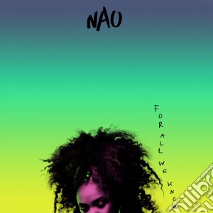 Nao - For All We Know cd musicale di Nao