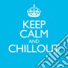 Keep Calm & Chillout / Various (2 Cd) cd