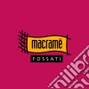 (LP Vinile) Ivano Fossati - Macrame (2 Lp) cd