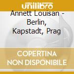 Annett Louisan - Berlin, Kapstadt, Prag cd
