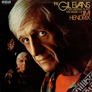 Gil Evans - Plays The Music Of Jimi Hendrix cd musicale di Gil Evans