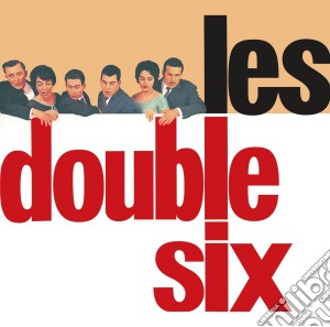 Double Six (Les) - Les Double Six cd musicale di Double Six (Les)
