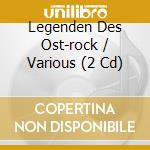 Legenden Des Ost-rock / Various (2 Cd) cd