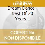 Dream Dance - Best Of 20 Years (Extended Versions) (3 Cd) cd