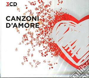 Canzoni D'Amore / Various (3 Cd) cd musicale di Artisti Vari