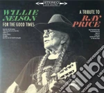 (LP Vinile) Willie Nelson - For The Good Times: A Tribute To Ray Price vinile