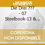 Die Drei ??? - 07 Steelbook-13 & 14 (2 Cd) cd musicale di Die Drei ???