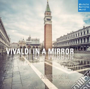 Antonio Vivaldi - Vivaldi In A Mirror cd musicale di Antonio Vivaldi