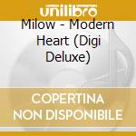 Milow - Modern Heart (Digi Deluxe) cd musicale di Milow