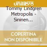 Tommy Lindgren Metropolis - Sininen Kaupunki cd