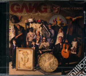 Gang (The) - Sangue E Cenere cd musicale di Gang