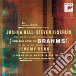 Joshua Bell / Steven Isserlis - For The Love Of Johannes Brahms