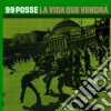 (LP Vinile) 99 Posse - La Vida Que Vendra (2 Lp) cd