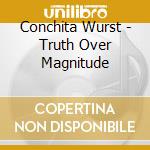 Conchita Wurst - Truth Over Magnitude cd musicale