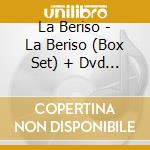 La Beriso - La Beriso (Box Set) + Dvd De cd