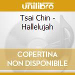 Tsai Chin - Hallelujah cd