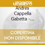 Andres Cappella Gabetta - Christmas Concertos cd musicale di Andres Cappella Gabetta