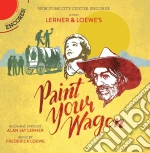 Frederick Loewe - Paint Your Wagon cd