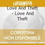 Love And Theft - Love And Theft cd