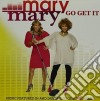 Mary Mary - Go Get It cd