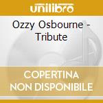 Ozzy Osbourne - Tribute cd