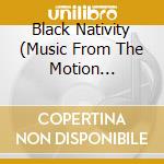 Black Nativity (Music From The Motion Picture) cd